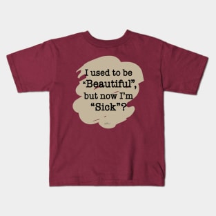 Beautiful/Sick Kids T-Shirt